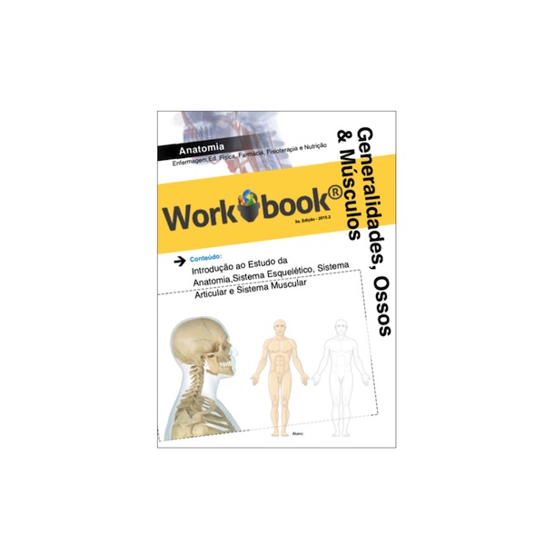 Workbook # 01 – Anatomia Geral e Aparelho Locomotor