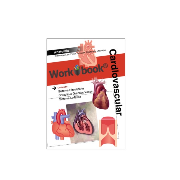 Workbook # 03 – Cardiovascular (Sistema Circulatório)