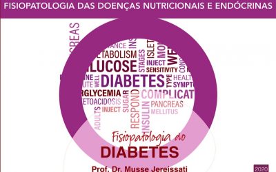 VIDEOAULA: Fisiopatologia do Diabetes – Parte 3/3